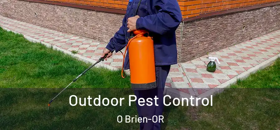 Outdoor Pest Control O Brien-OR